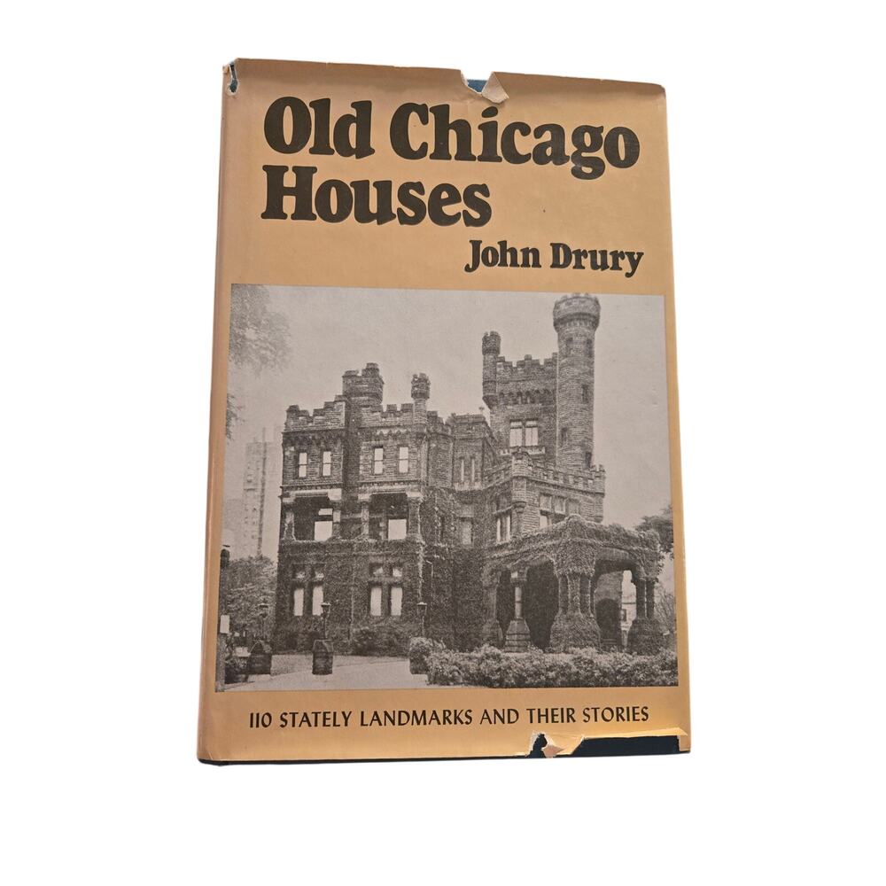 Old Chicago Houses John Drury 110 Stately Landmarks 1976 HC Bonanza